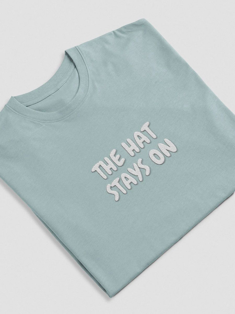 The Hat stays ON Tee (EMBROIDERED) product image (10)