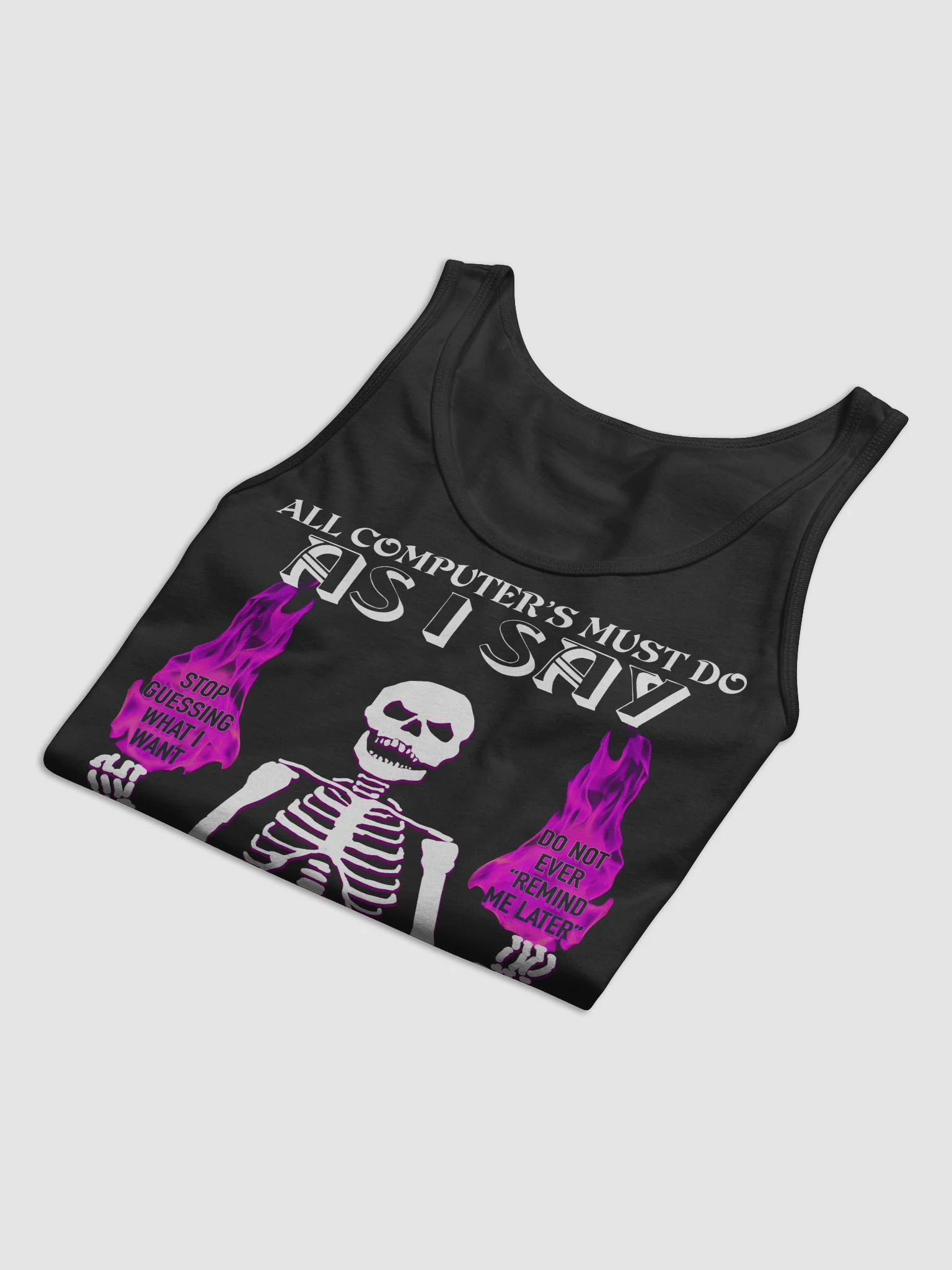 ALL COMPUTERS MUST DO AS I SAY "DA TANK TOP" product image (29)