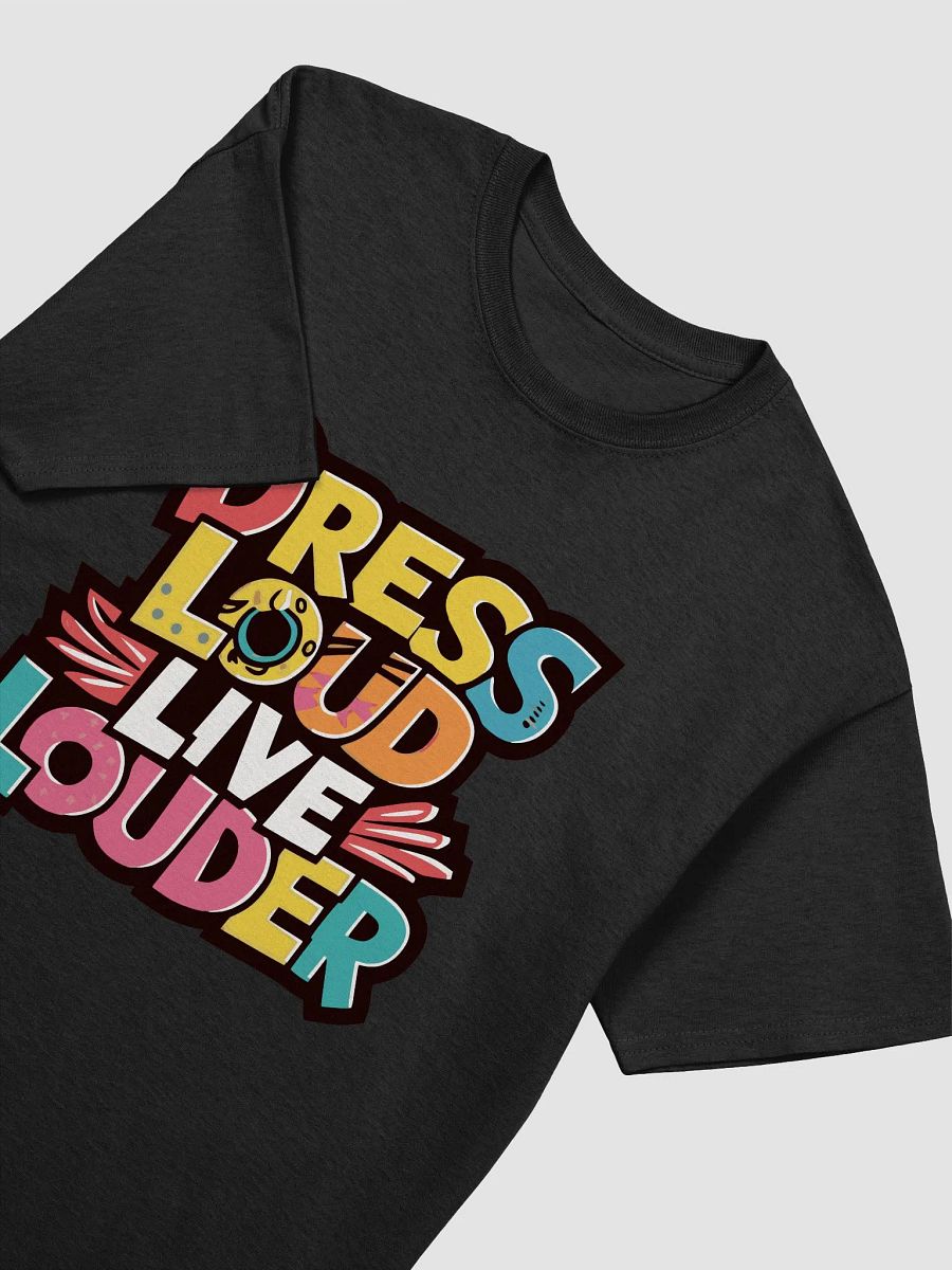 Dress loud, live louder - streetwear style fashion product image (3)