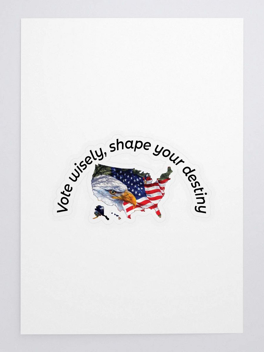 Vote wisely, shape your destiny. product image (3)