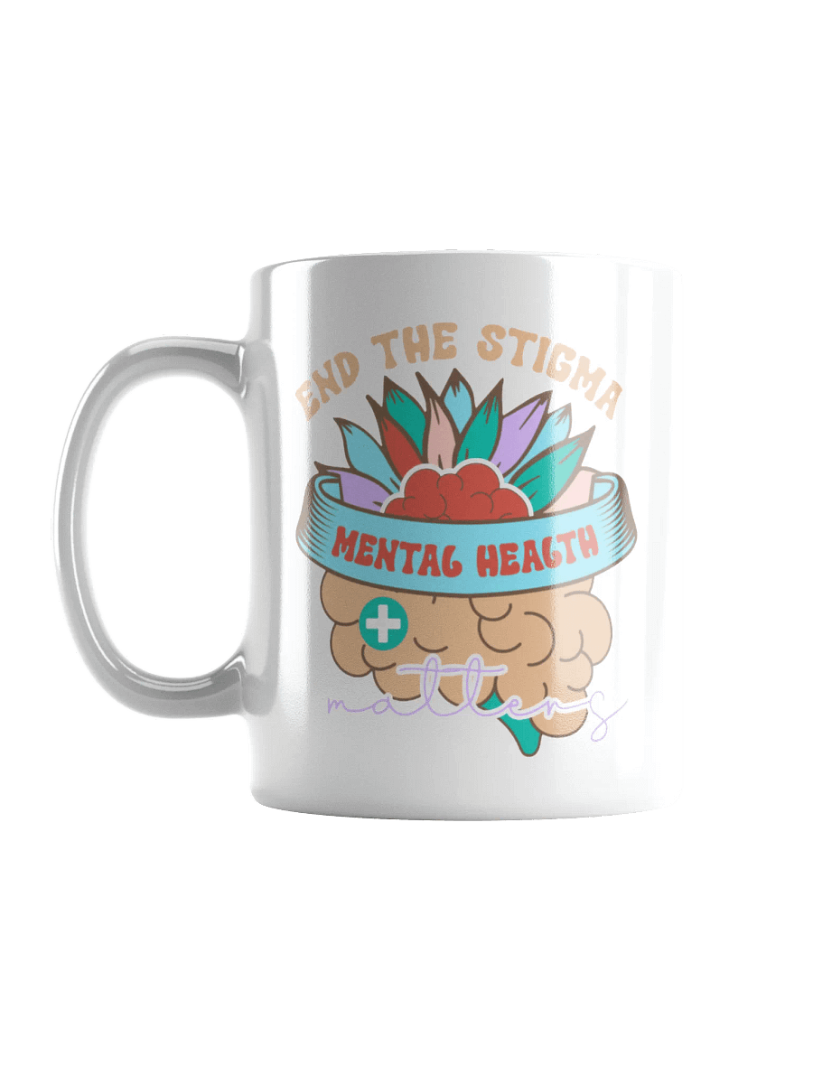 End The Stigma - Mental Health Matters - White Glossy Mug product image (17)