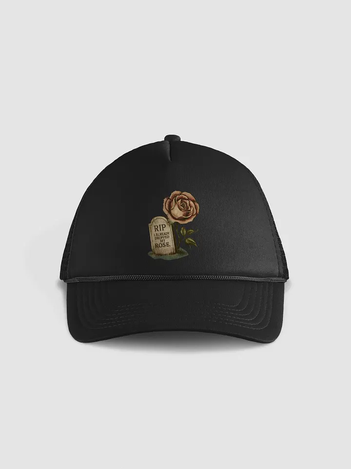 RIP I already dropped my rose- cap product image (1)