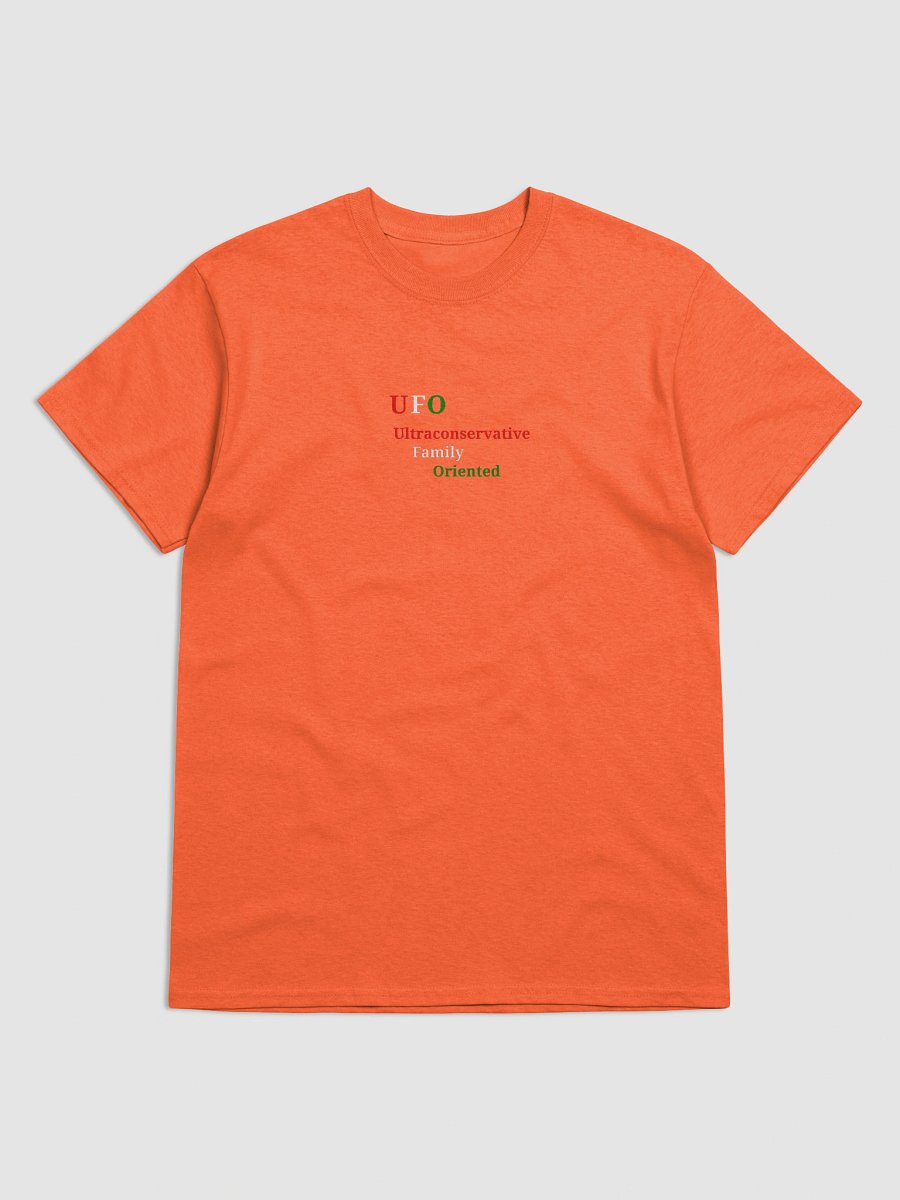 UFO Ultraconservative Family Oriented T-Shirt product image (1)
