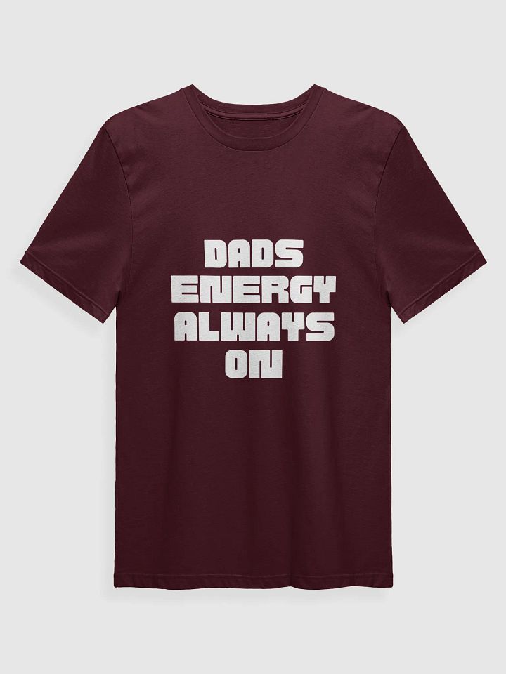 Dads Energy Fashion Statement For Amazing Fathers product image (5)