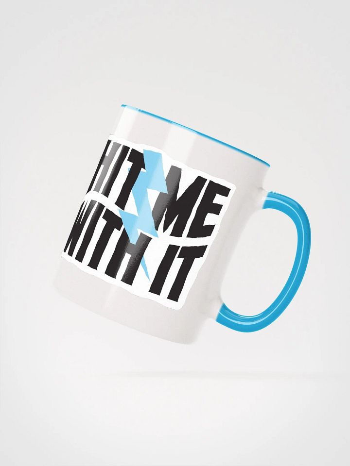 'Hit Me With It' mug - in white and blue! product image (3)