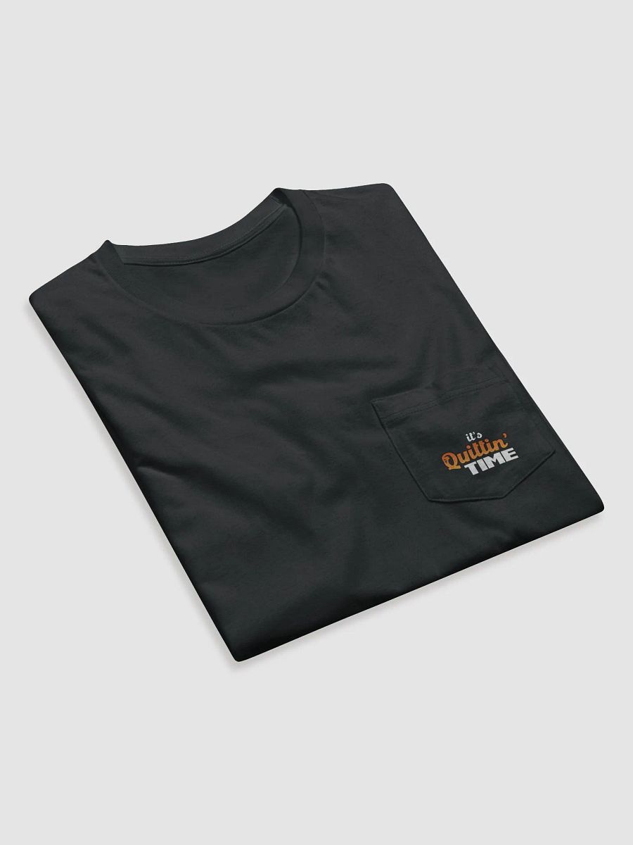 It's Quittin Time Pocket Tee Black product image (4)