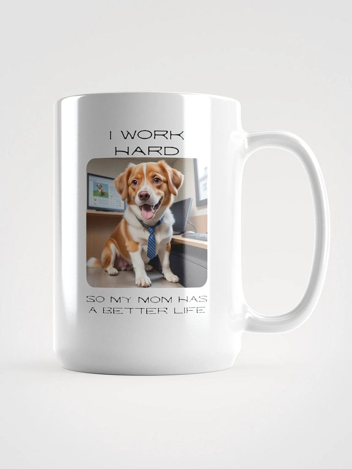 Dog Works Hard Mug product image (1)