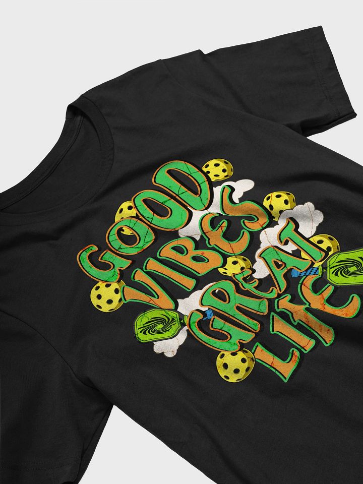 Good Vibes Great Life Pickleball Graphic T-Shirt product image (5)