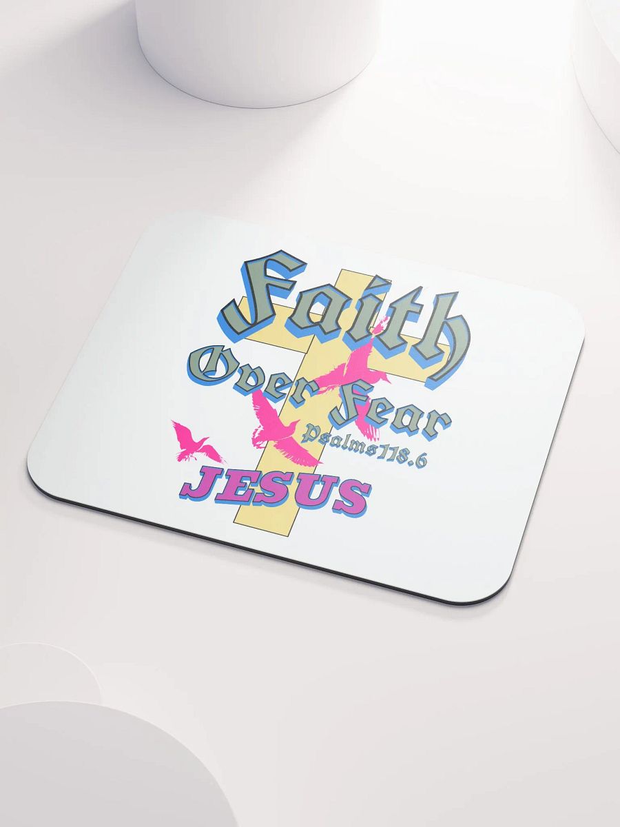 Faith Over Fear Jesus Cross Mouse Pad product image (3)