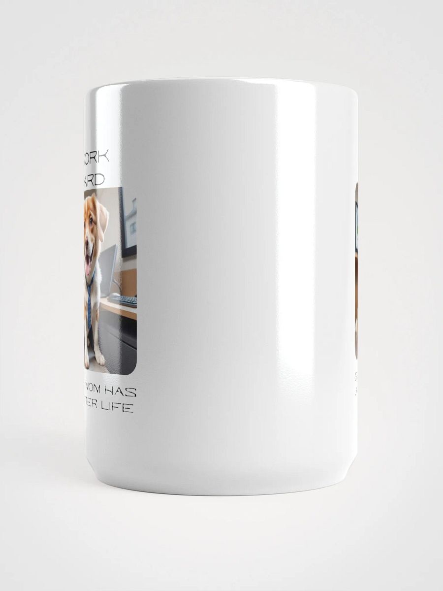 Dog Works Hard Mug product image (6)