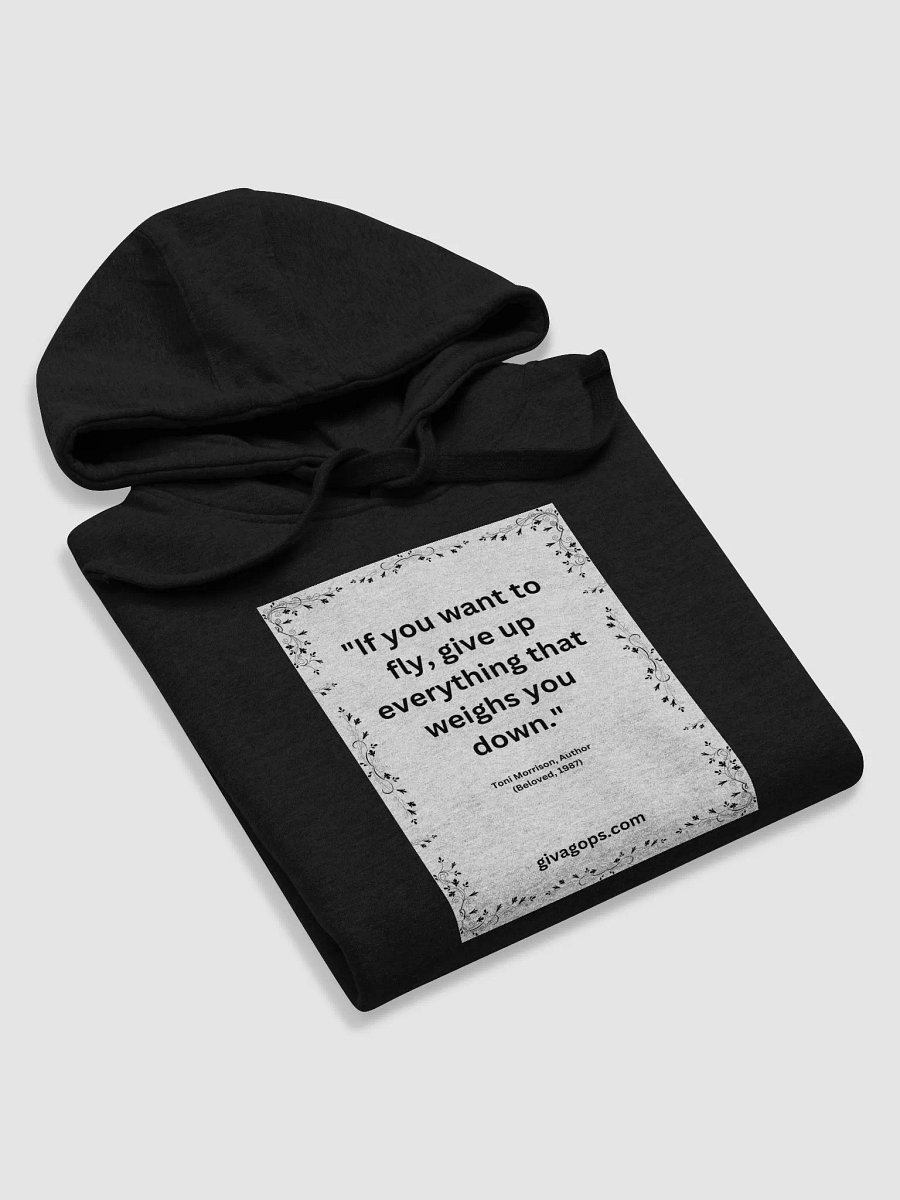 "If you want to fly, give up eve"If you want to fly, give up everything that weighs you down." HOODIErything that weighs you down." product image (5)
