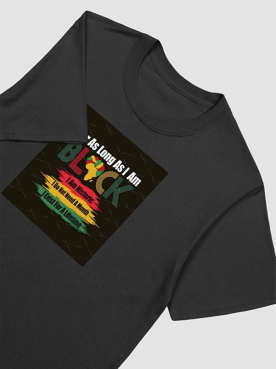 For As Long As I Am BLACK Tee product image (16)