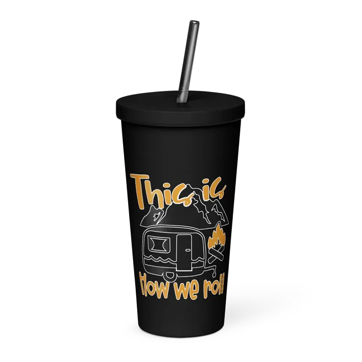 This is How We Roll Camper Insulated Tumbler product image (1)