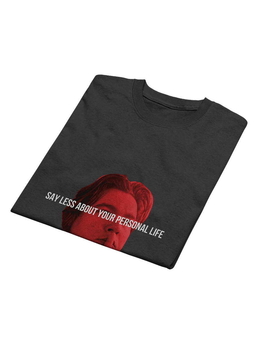 Say Less Lyric T-Shirt product image (4)