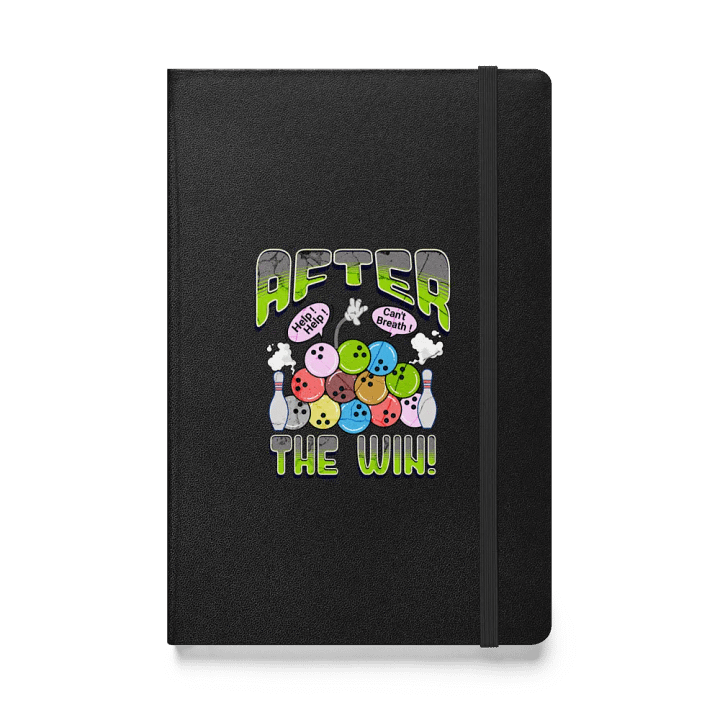 After The Win Bowling Ball Expressive Hardcover Notebook product image (1)