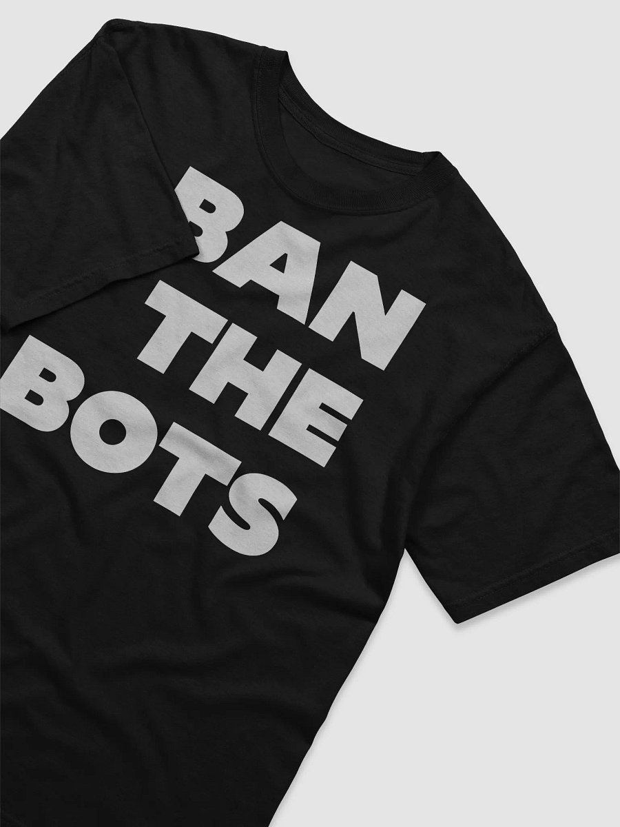 Ban the Bots T-shirt product image (15)