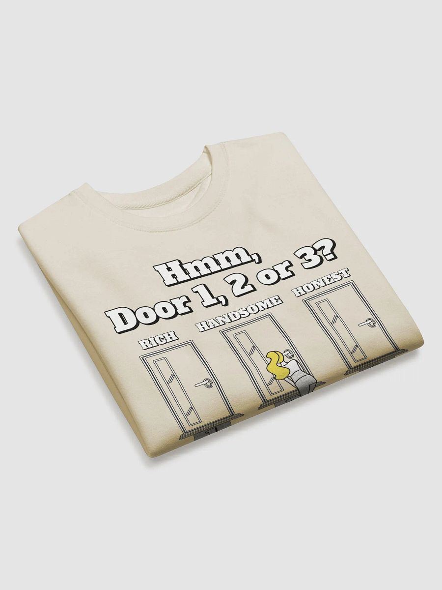 Hmm, Door 1, 2, 3? Funny Humorous Sweatshirt product image (23)