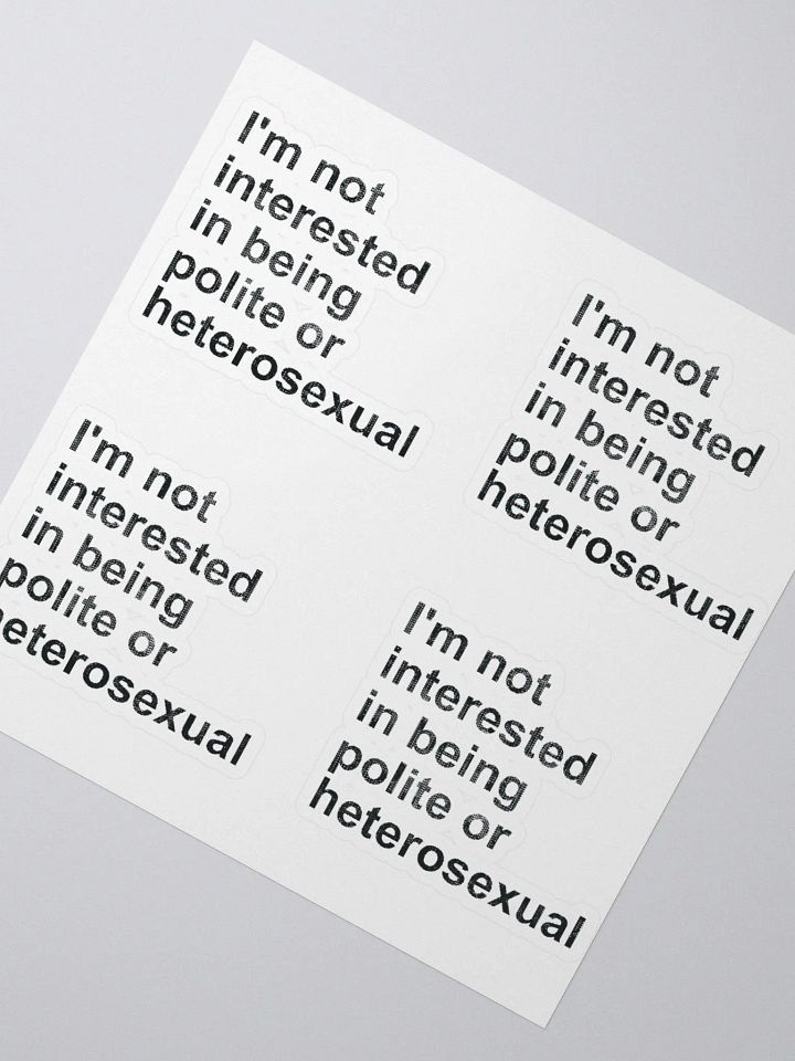 I'm not interested in being polite or heterosexual (mini non-holo) product image (2)