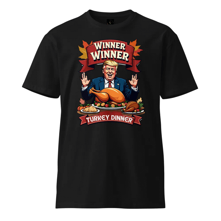 Winner Winner Turkey Dinner T-Shirt product image (1)
