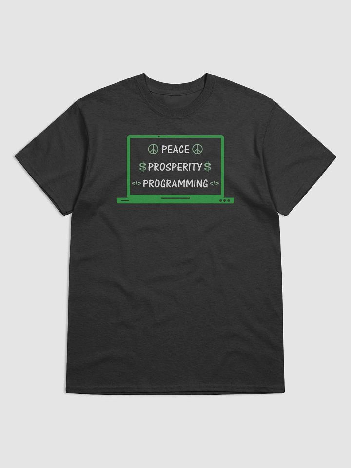 "Peace, Prosperity & Programming" Cute T-Shirt product image (2)