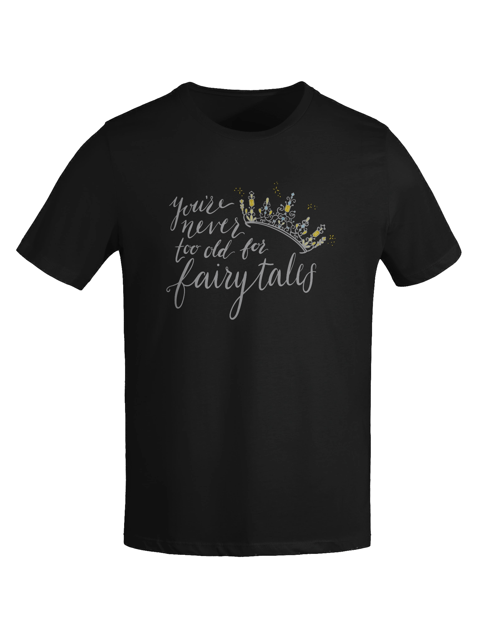 You're Never too old for Fairytales Relaxed Fit T-Shirt product image (7)