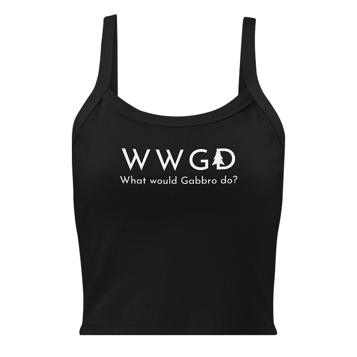 "What Would Gabbro Do?" Women's Tank product image (1)
