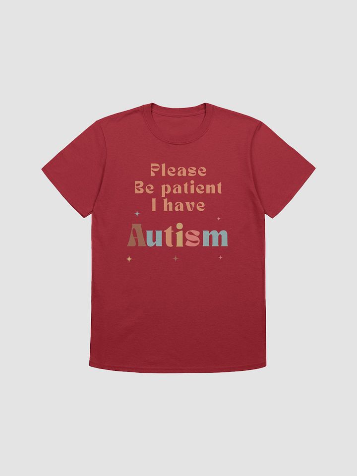Please Be Patient I Have Autism Unisex T-Shirt V5 product image (1)