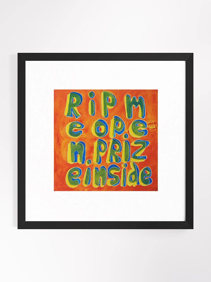 Rip Me Open Prize Inside Print Framed product image (1)