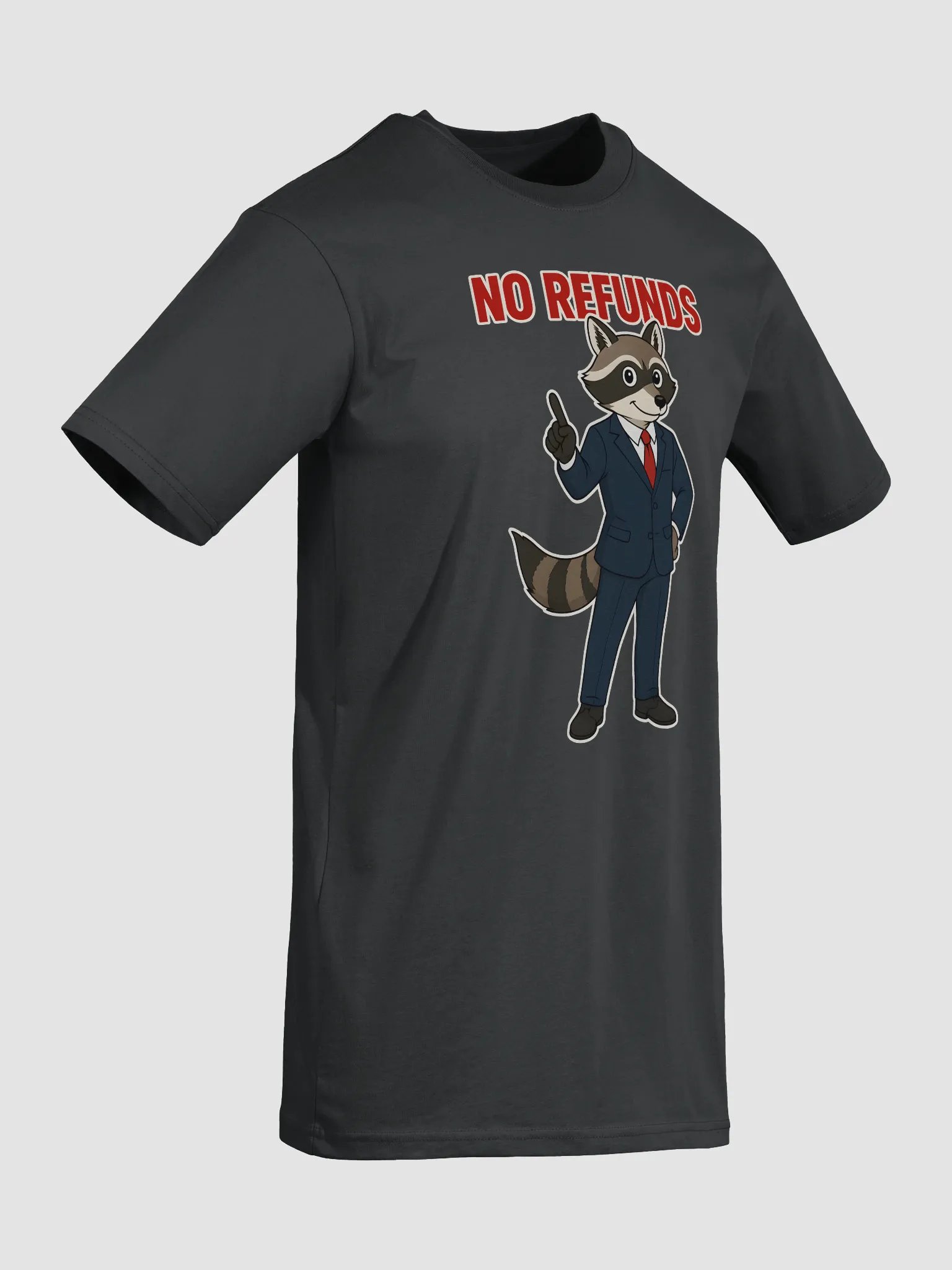 No Refunds T-Shirts product image (2)