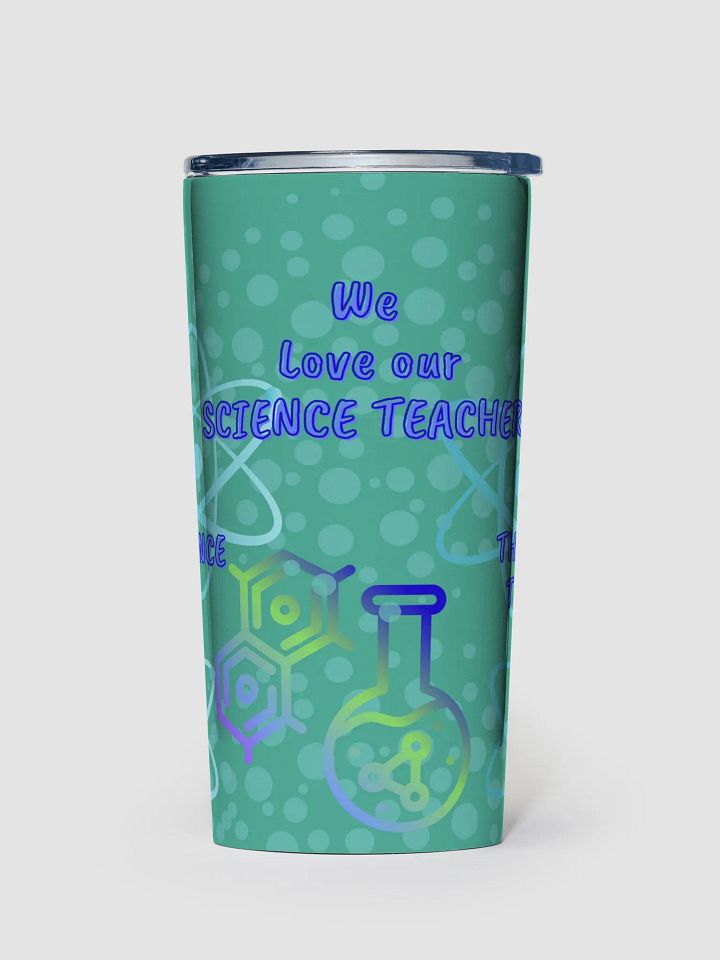 we love our Science Teacher Tumbler parents gift to science teachers product image (1)