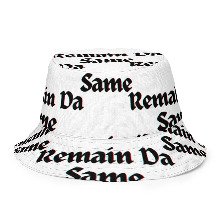 Remain Da Same (Bucket hat) product image (2)