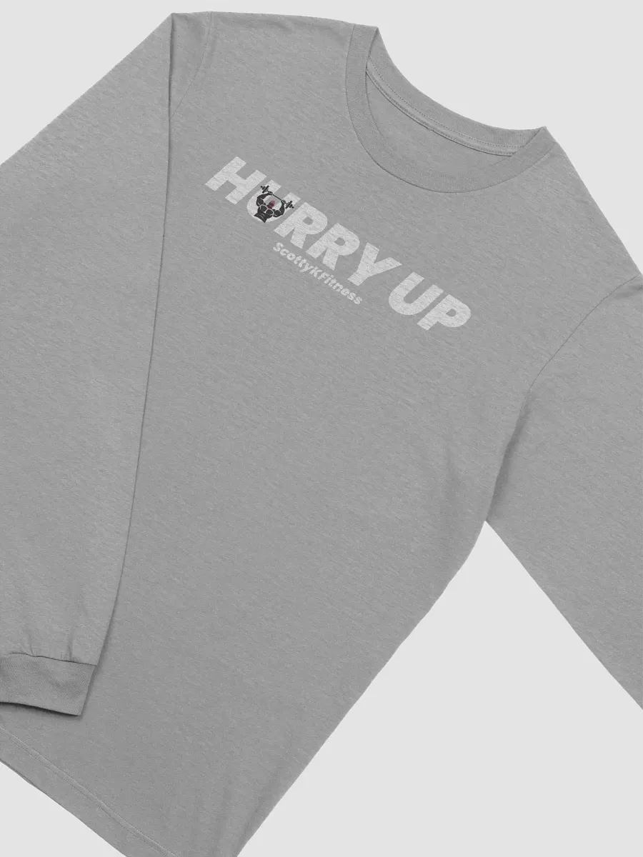 Hurry Up Unisex Longsleeve product image (24)