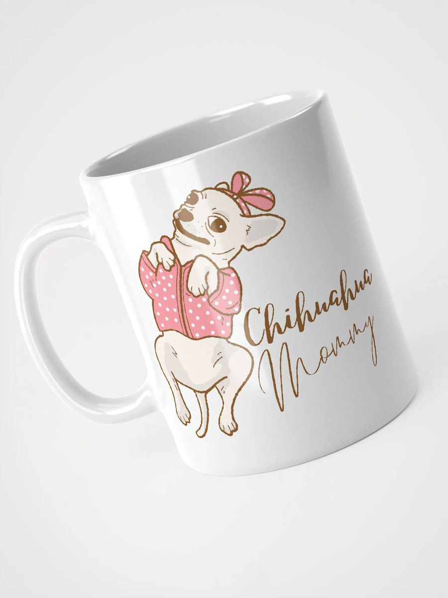 Chihuahua Mommy White Glossy Mug product image (2)
