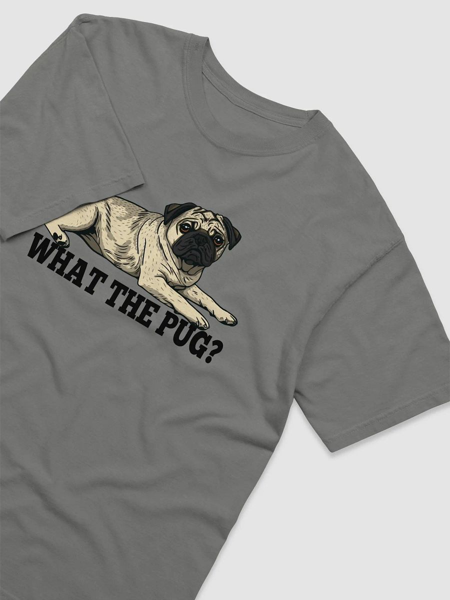 What the Pug T-Shirt of a Pug | Funny T-Shirt for Pug Paw-rents product image (14)