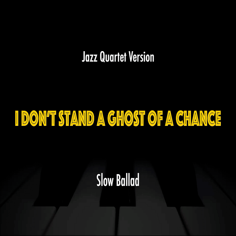 I Don't Stand A Ghost of A Chance | Jazz Standard Practice Play-Along product image (1)