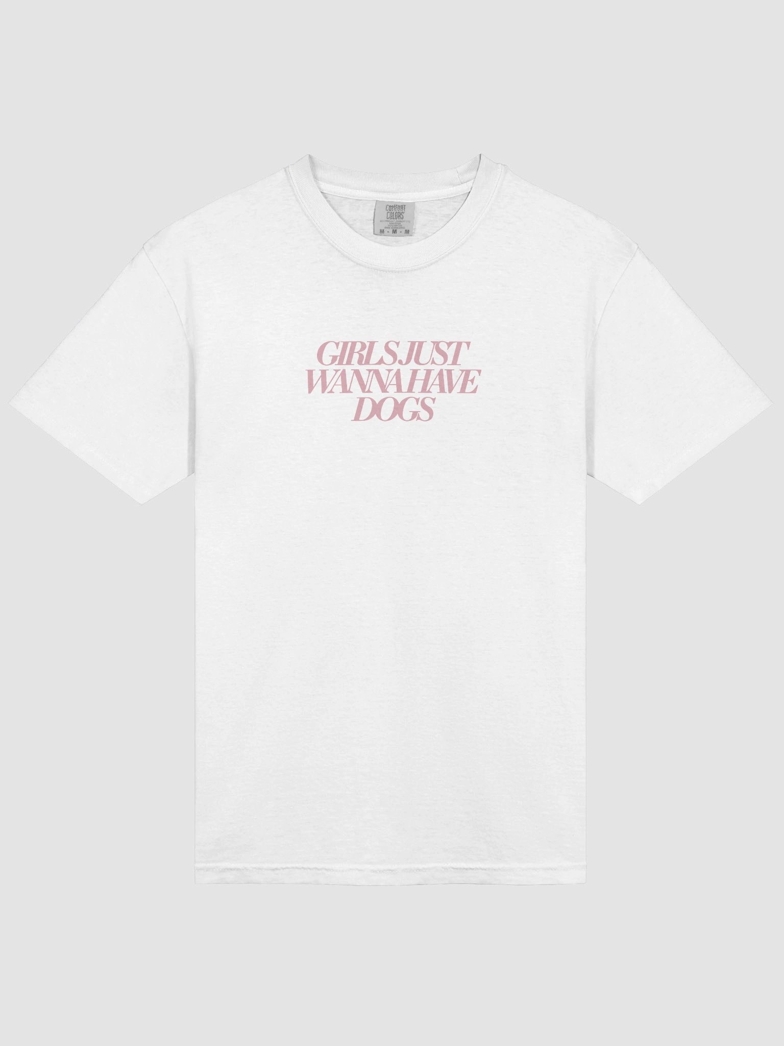 GIRLS JUST WANNA HAVE DOGS T-Shirt product image (3)