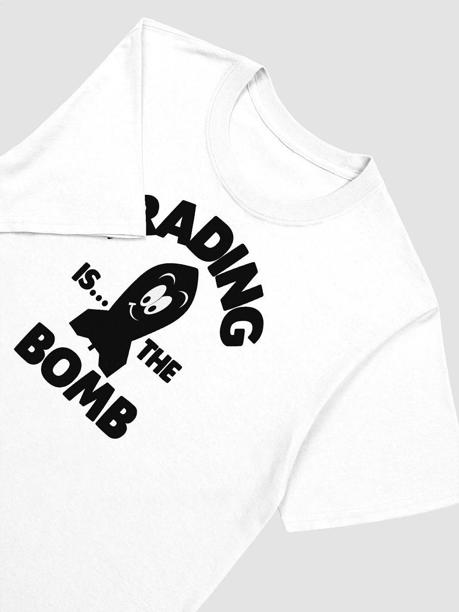Trading is the bomb Shirt product image (2)