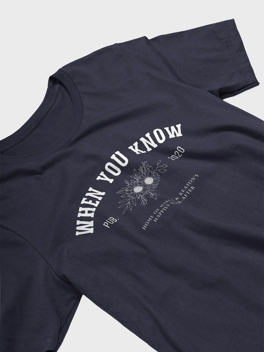 "When You Know" Supersoft Tee (Title Design) product image (21)