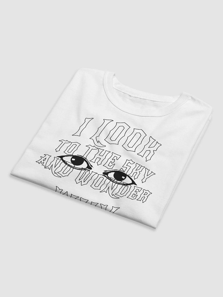 I LOOK TO THE SKY AND WONDER WHY product image (6)