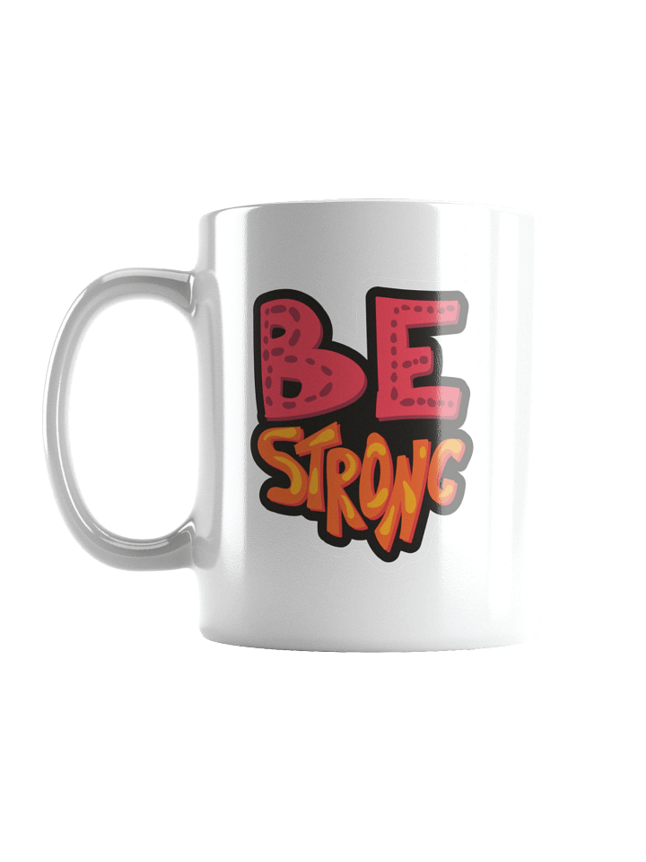 BE STRONG White Glossy Mug product image (2)