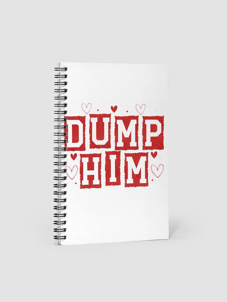 Grunge 'DUMP HIM' Spiral Notebook product image (1)