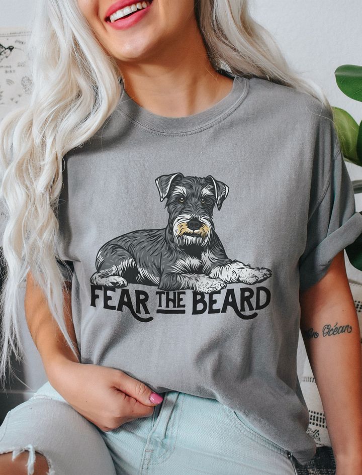 Fear the Beard T-Shirt of a Schnauzer | Funny T-Shirt for Bearded Dog Paw-rents product image (20)