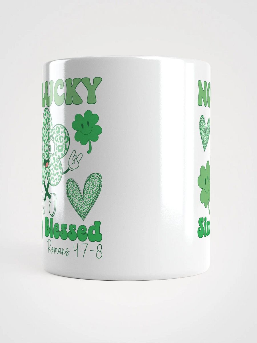 Not Lucky Simply Blessed Clover Mug product image (5)