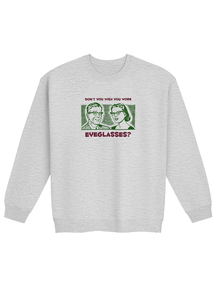 'Eyeglasses Envy' — Sweatshirt product image (1)
