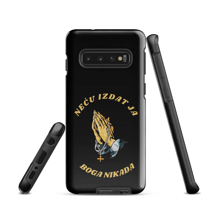 NEĆU IZDAT JA BOGA NIKADA; maska za mobitel samsung product image (2)