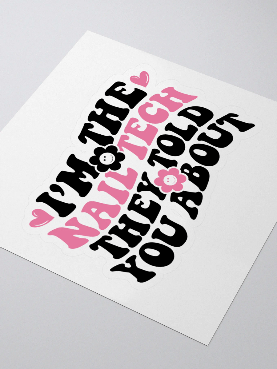 I'm The Nail Tech Large Kiss Cut Sticker product image (3)