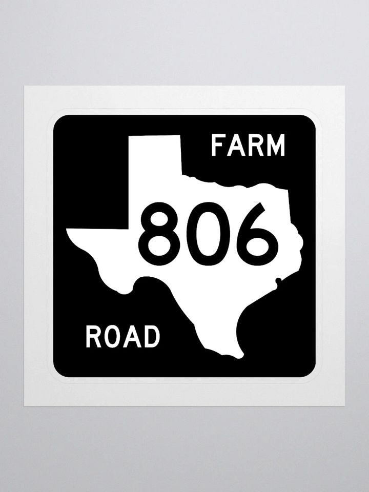 Texas Farm Road Sign FM 806 Sticker product image (1)