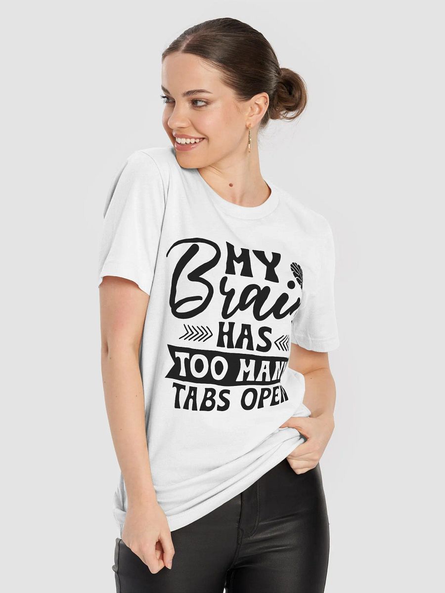 My Brain Has Too Many Tabs Open Women White T-Shirt product image (7)
