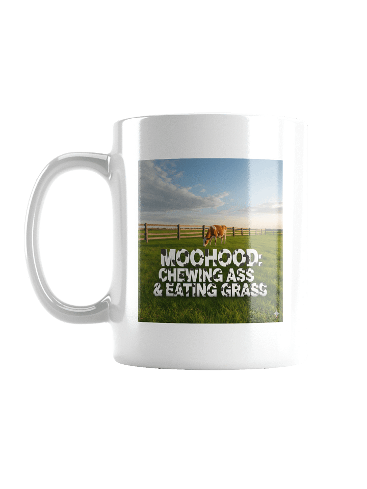 Moohood: Chewing Ass & Eating Grass Mug product image (1)