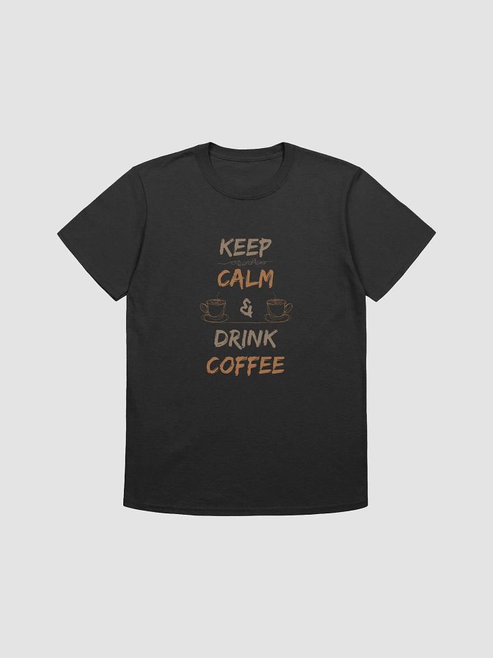 Keep Calm & Drink Coffee product image (1)